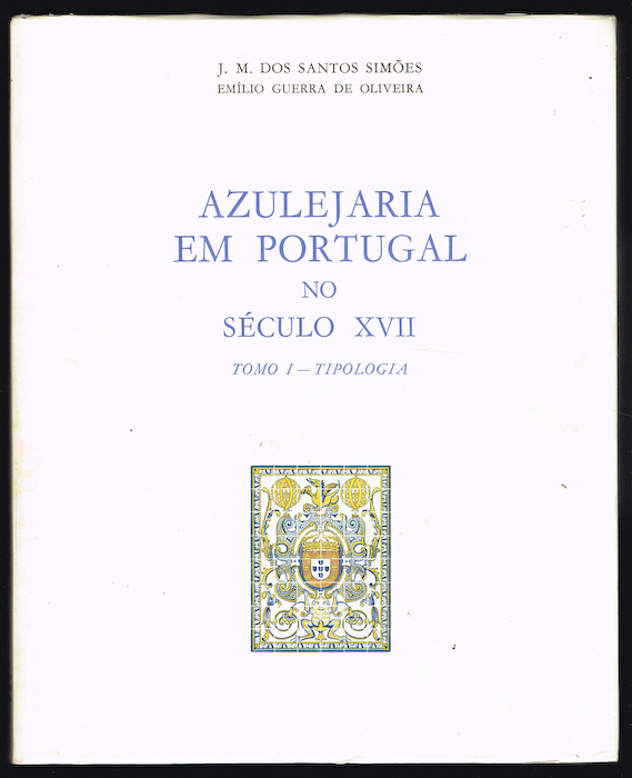 AZULEJARIA EM PORTUGAL no século XVII (2 volumes)